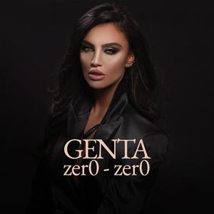 Zero-zero (feat. Genta Ismajli)
