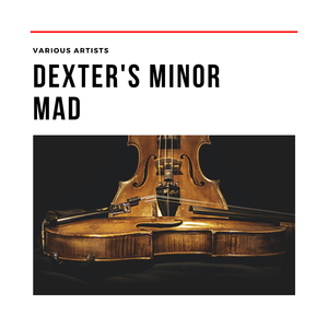 Dexter's Minor Mad