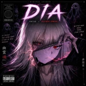 DIA (feat. Ortar)