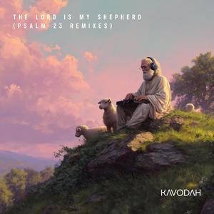 You Are My Shepherd — Psalm 23 (Shulchan Remix שׁלחן)