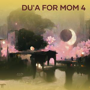 Du'a for Mom 4