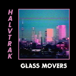 Glass Movers (Chinaski Remix)