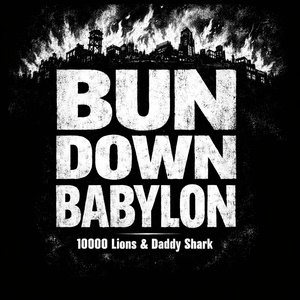 Bun Down Babylon