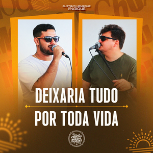 Deixaria Tudo / Por Toda Vida (Cerveja, Modão e Churrasco, Ao Vivo)