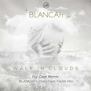 Walk In Clouds (Fur Coat Remix)