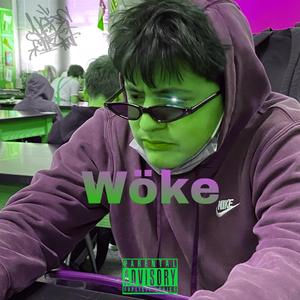 wöke