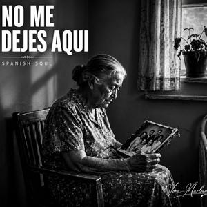 No Me Dejes Aqui