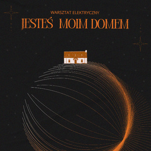 Jesteś Moim Domem