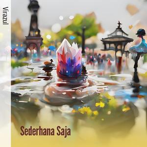 Sederhana Saja