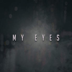 My Eyes
