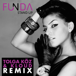 Stand Up (Tolga Köz & Kloud Remix)