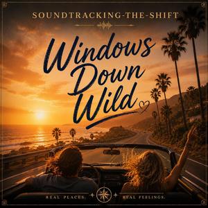 Windows Down Wild