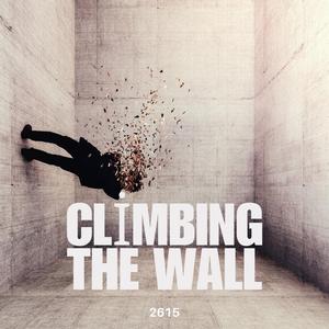 Climbing The Wall (feat. 2615)