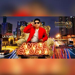 LA TONTITA (feat. ANGEL CHUQUI "Tu Amorcito Inolvidable")