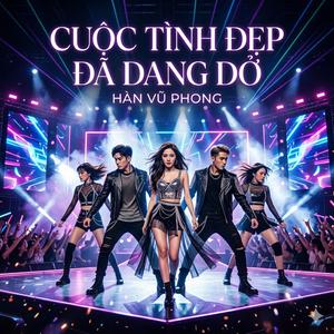 Cuộc Tình Đẹp Đã Dang Dở