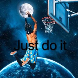 Just do it