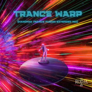 Trance Warp (Handpan Trance Fusion Extended Mix)