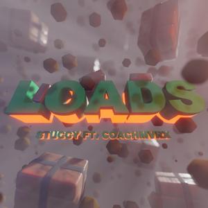 LOADS (feat. Coachmvrx)