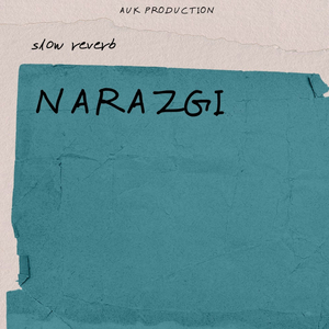 Narazgi (slow reverb)