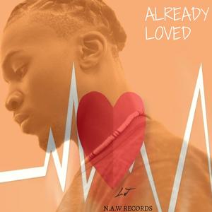 Already Loved (feat. Jamie Wilson, Josef Wilson & Dayo Wilson)