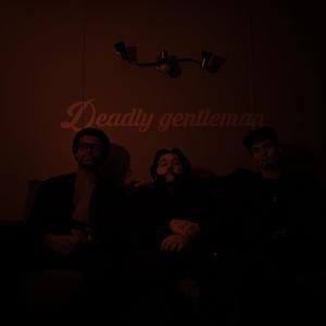 Deadly Gentlemen (feat. XVISATA & Tokyogelic)