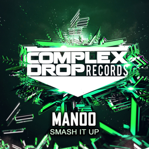 Smash It Up (Original Mix)
