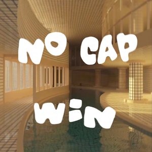 NO CAP WIN