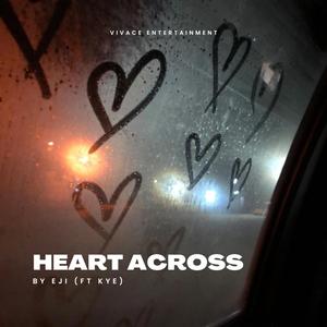 Heart Across (feat. Kye)