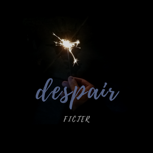 despair（prod by VM）