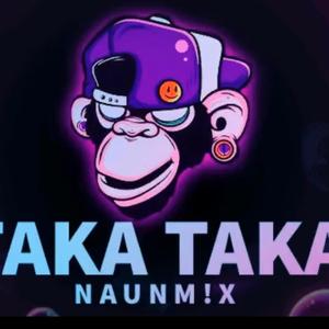 TAKA TAKA (feat. NAUNM!X)