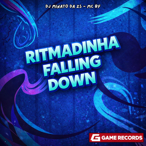 Ritmadinha Falling Down