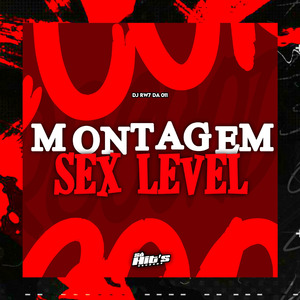 Montagem Sex Level
