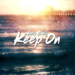 Keep On