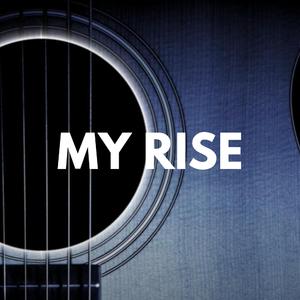 My Rise