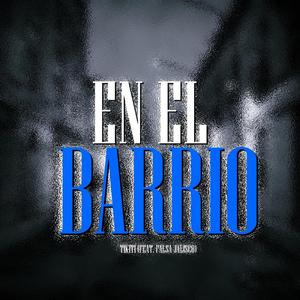 En El Barrio (feat. Falsa Jalisco)