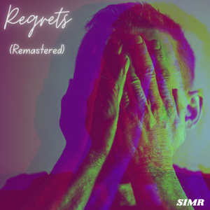 Regrets (2025 Remastered Version)