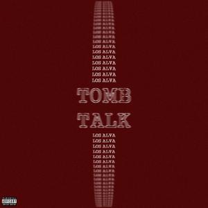 Tomb Talk