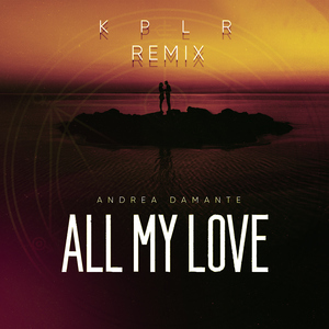 All My Love (KPLR Remix) [Extended]