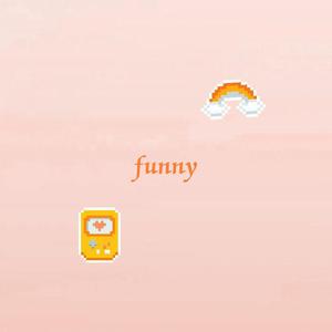 Funny