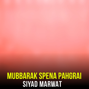 Mubbarak Spena Pahgrai