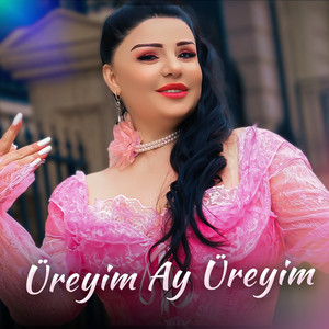 Üreyim Ay Üreyim