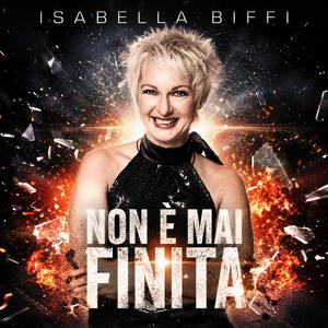 NON E' MAI FINITA
