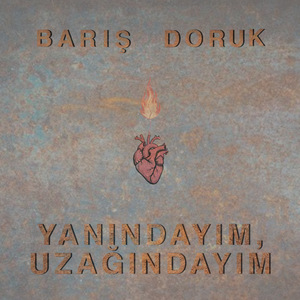 Yanındayım, Uzağındayım