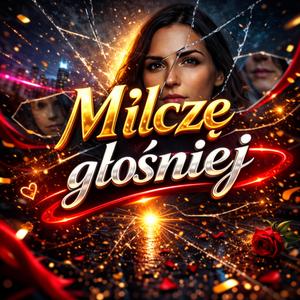 Milczę głośniej
