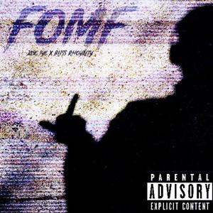 F.O.M.F. (feat. Bliss Rhoyalty)