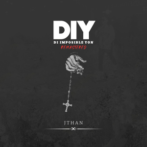 DIY (Di Imposible Yon) (2024 Remastered Version)