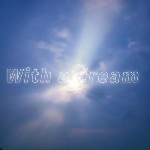 With a dream(Prod by FaunmU)