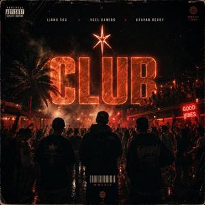 CLUB (feat. Brayan Ready & Yoel Ramiro)