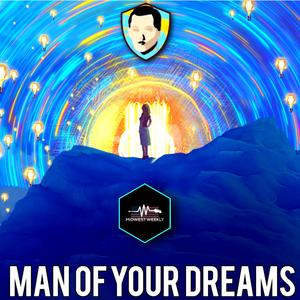 Man of Your Dreams