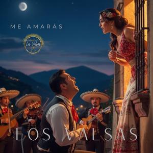 Me Amarás